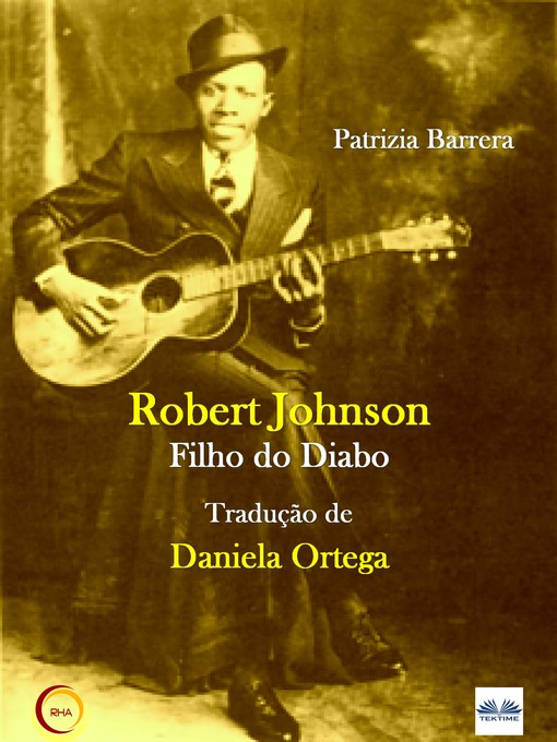 Title details for Robert Johnson Filho Do Diabo by Patrizia Barrera - Available